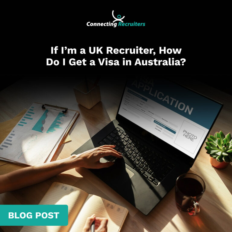 If I’m a UK Recruiter, How Do I Get a Visa in Australia?